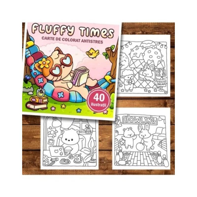Carti si Birotica - Carti - Carti pentru copii - Carti de colorat - Carte de colorat antistres , 40 de ilustratii Fluffy Times, 86 pagini, A5 - Infinity.ro