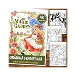 Carti si Birotica - Carti - Carti pentru copii - Carti de colorat - Carte de colorat antistres , 40 de ilustratii Gradina Fermecata, 86 pagini, A5 - Infinity.ro