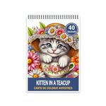 Carti si Birotica - Carti - Carti pentru copii - Carti de colorat - Carte de colorat antistres , 40 de ilustratii Kitten in a Teacup, 86 pagini, A5 - Infinity.ro