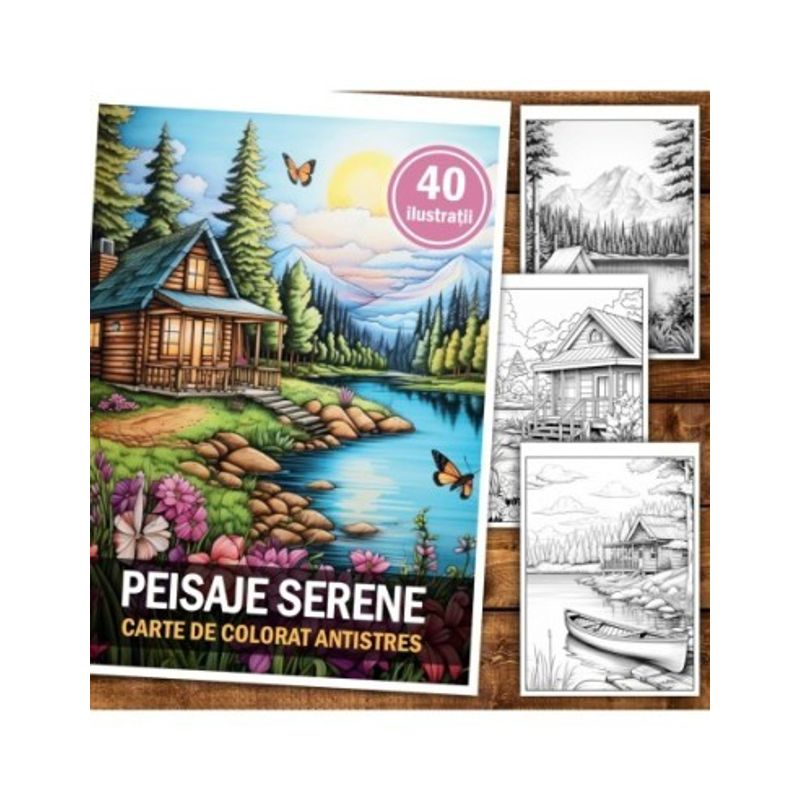 Carti si Birotica - Carti - Carti pentru copii - Carti de colorat - Carte de colorat antistres , 40 de ilustratii Peisaje Serene, 86 pagini, A5 - Infinity.ro