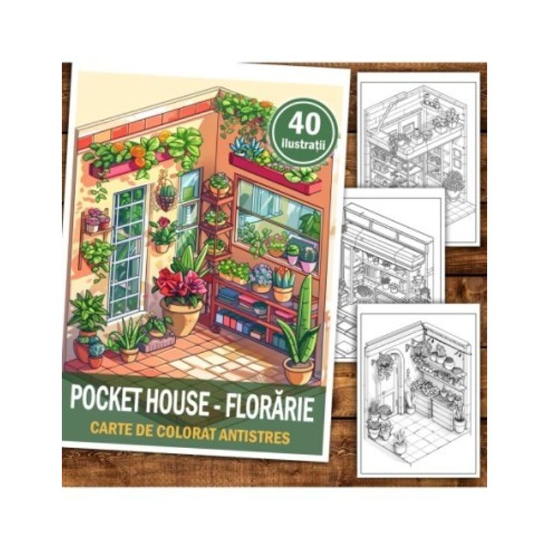 Carti si Birotica - Carti - Carti pentru copii - Carti de colorat - Carte de colorat antistres , 40 de ilustratii Pocket House - Florarie, 86 pagini, A5 - Infinity.ro