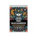 Carti si Birotica - Carti - Carti pentru copii - Carti de colorat - Carte de colorat antistres , 40 de ilustratii Pisici Dia de los Muertos , 86 pagini, A5 - Infinity.ro