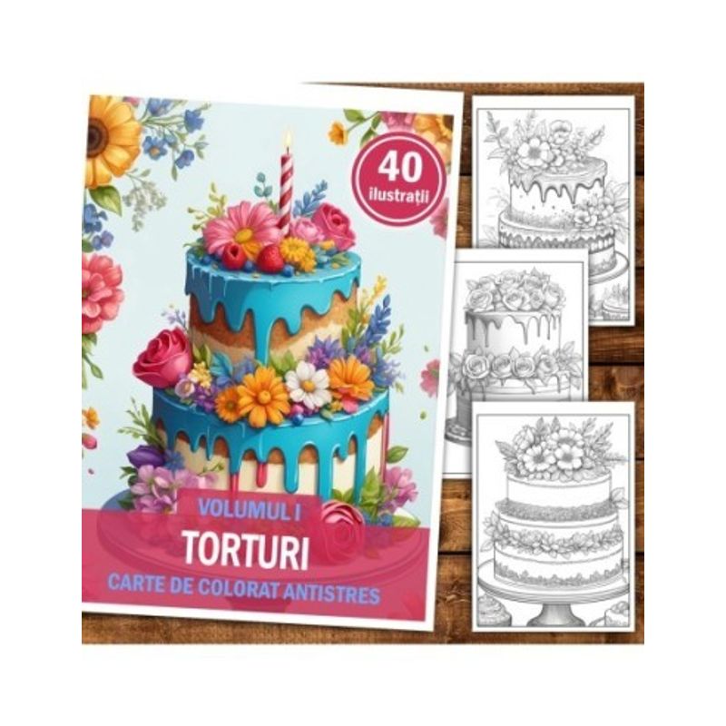 Carti si Birotica - Carti - Carti pentru copii - Carti de colorat - Carte de colorat antistres , 40 de ilustratii Torturi - Volumul I, 86 pagini, A5 - Infinity.ro