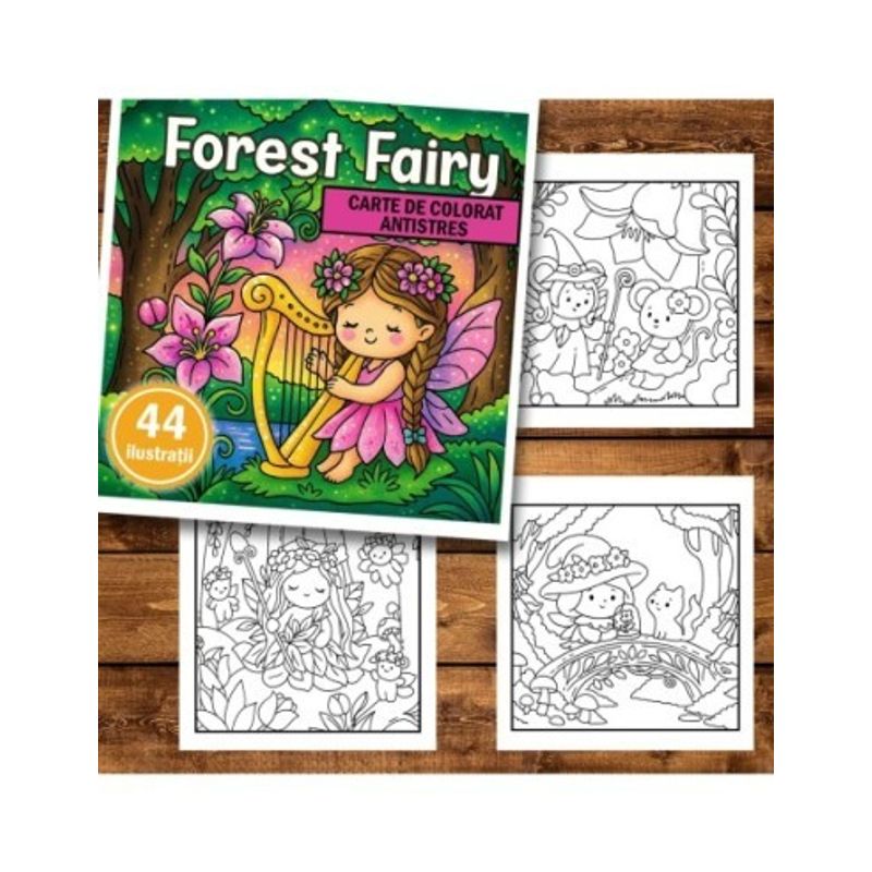 Carti si Birotica - Carti - Carti pentru copii - Carti de colorat - Carte de colorat antistres , 44 de ilustratii Forest Fairy, 94 pagini, A5 - Infinity.ro