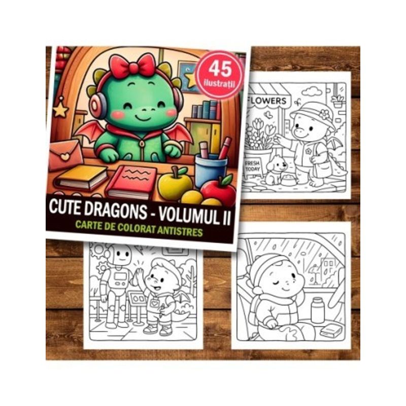 Carti si Birotica - Carti - Carti pentru copii - Carti de colorat - Carte de colorat antistres , 45 de ilustratii Cute Dragons - Volumul II, 96 pagini, A5 - Infinity.ro