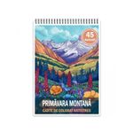 Carti si Birotica - Carti - Carti pentru copii - Carti de colorat - Carte de colorat antistres , 45 de ilustratii Primavara Montana, 96 pagini, A5 - Infinity.ro