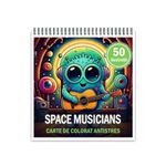 Carti si Birotica - Carti - Carti pentru copii - Carti de colorat - Carte de colorat antistres , 50 de ilustratii Adorable Space Musicians, 106 pagini, A5 - Infinity.ro