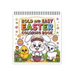 Carti si Birotica - Carti - Carti pentru copii - Carti de colorat - Carte de colorat antistres , 50 de ilustratii Bold and Easy Easter, 106 pagini, A5 - Infinity.ro