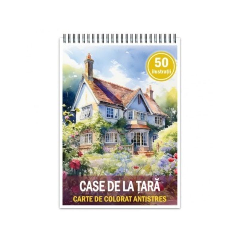 Carti si Birotica - Carti - Carti pentru copii - Carti de colorat - Carte de colorat antistres , 50 de ilustratii Case de la tara, 106 pagini, A5 - Infinity.ro