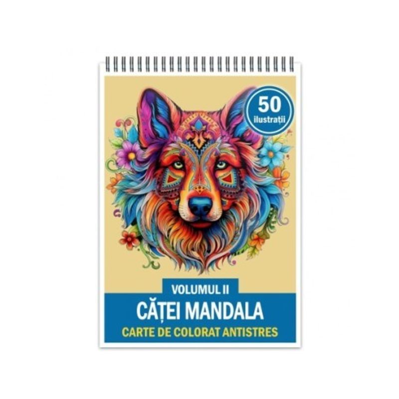 Carti si Birotica - Carti - Carti pentru copii - Carti de colorat - Carte de colorat antistres , 50 de ilustratii Catei Mandala - Volumul II, 106 pagini, A5 - Infinity.ro