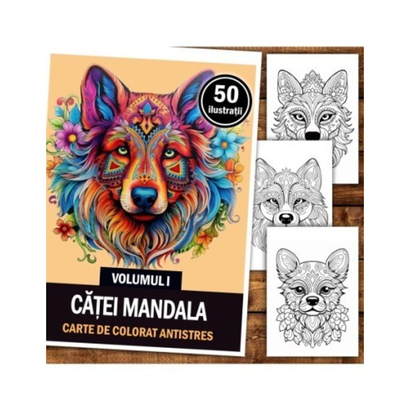 Carti si Birotica - Carti - Carti pentru copii - Carti de colorat - Carte de colorat antistres , 50 de ilustratii Catei Mandala - Volumul I, 106 pagini, A5 - Infinity.ro