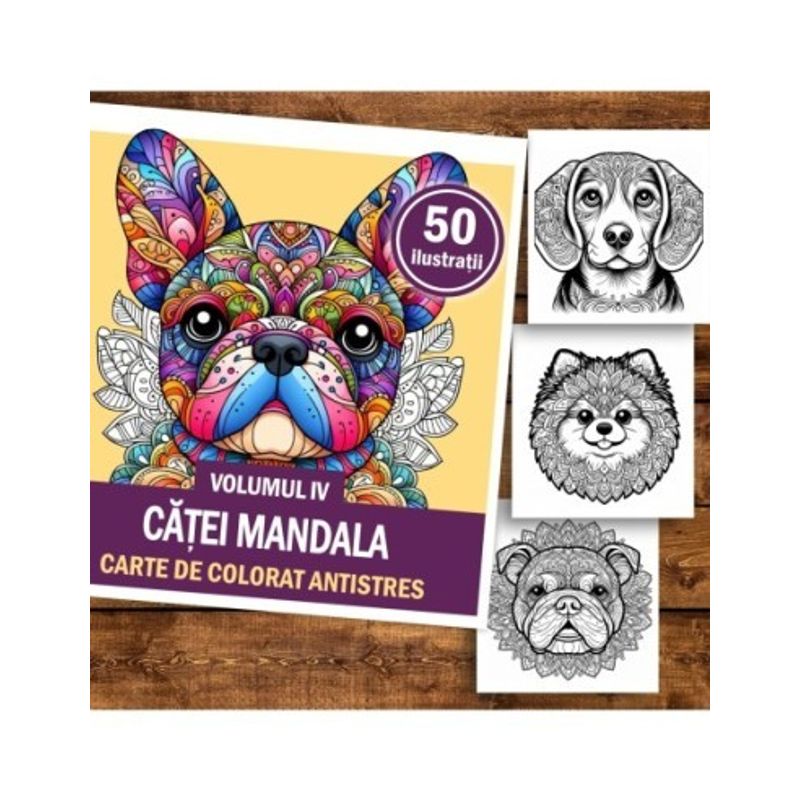 Carti si Birotica - Carti - Carti pentru copii - Carti de colorat - Carte de colorat antistres , 50 de ilustratii Catei Mandala - Volumul IV, 106 pagini, A5 - Infinity.ro