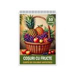 Carti si Birotica - Carti - Carti pentru copii - Carti de colorat - Carte de colorat antistres , 50 de ilustratii Cosuri cu fructe, 106 pagini, A5 - Infinity.ro