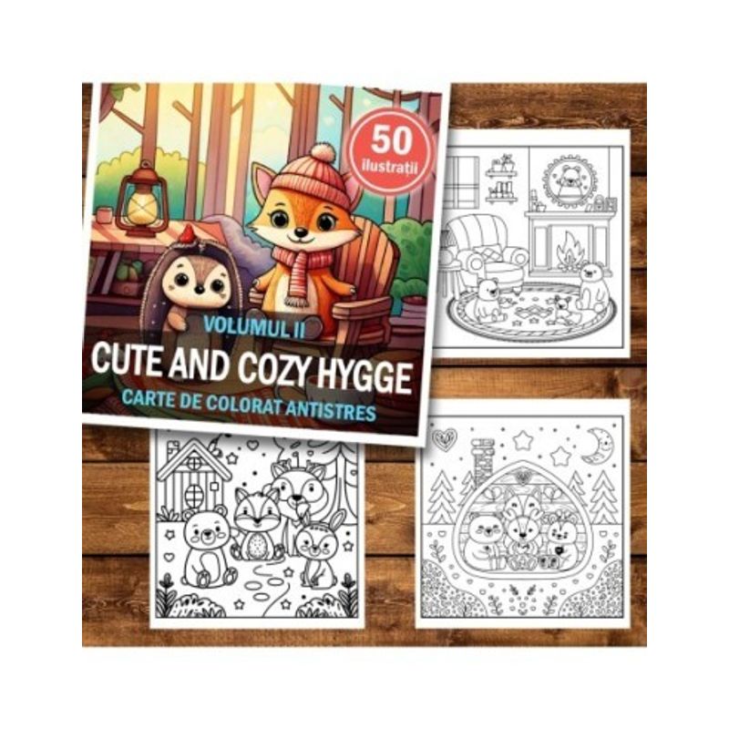 Carti si Birotica - Carti - Carti pentru copii - Carti de colorat - Carte de colorat antistres , 50 de ilustratii Cute and Cozy Hygge - Volumul II, 106 pagini, A5 - Infinity.ro
