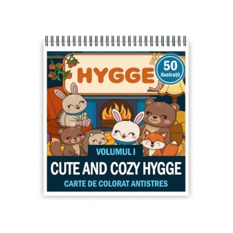 Carti si Birotica - Carti - Carti pentru copii - Carti de colorat - Carte de colorat antistres , 50 de ilustratii Cute and Cozy Hygge- Volumul I, 106 pagini, A5 - Infinity.ro