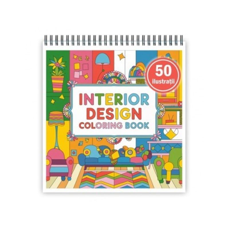 Carti si Birotica - Carti - Carti pentru copii - Carti de colorat - Carte de colorat antistres , 50 de ilustratii Design Interior Hygge, 106 pagini, A5 - Infinity.ro