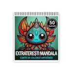 Carti si Birotica - Carti - Carti pentru copii - Carti de colorat - Carte de colorat antistres , 50 de ilustratii Extraterestii Mandala, 106 pagini, A5 - Infinity.ro
