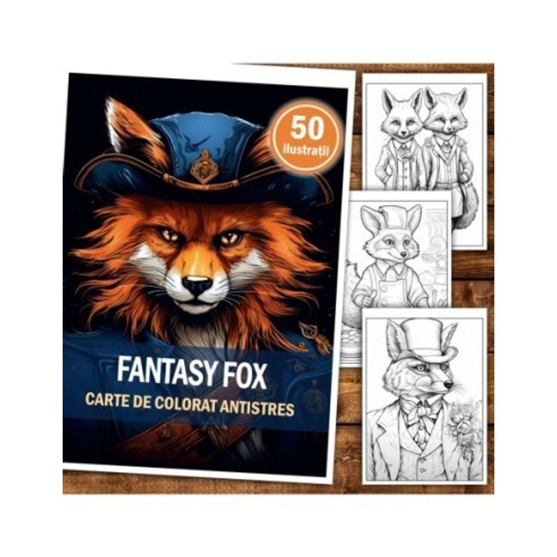 Carti si Birotica - Carti - Carti pentru copii - Carti de colorat - Carte de colorat antistres , 50 de ilustratii Fantasy Fox, 106 pagini, A5 - Infinity.ro