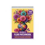 Carti si Birotica - Carti - Carti pentru copii - Carti de colorat - Carte de colorat antistres , 50 de ilustratii Flori Patchwork - Volumul II, 106 pagini, A5 - Infinity.ro