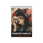 Carti si Birotica - Carti - Carti pentru copii - Carti de colorat - Carte de colorat antistres , 50 de ilustratii Frumusete Diabolica, 106 pagini, A5 - Infinity.ro