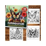 Carti si Birotica - Carti - Carti pentru copii - Carti de colorat - Carte de colorat antistres , 50 de ilustratii Fluturasi si Flori - Volumul II, 106 pagini, A5 - Infinity.ro