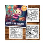Carti si Birotica - Carti - Carti pentru copii - Carti de colorat - Carte de colorat antistres , 50 de ilustratii Ghost's Life - Volumul I, 106 pagini, A5 - Infinity.ro