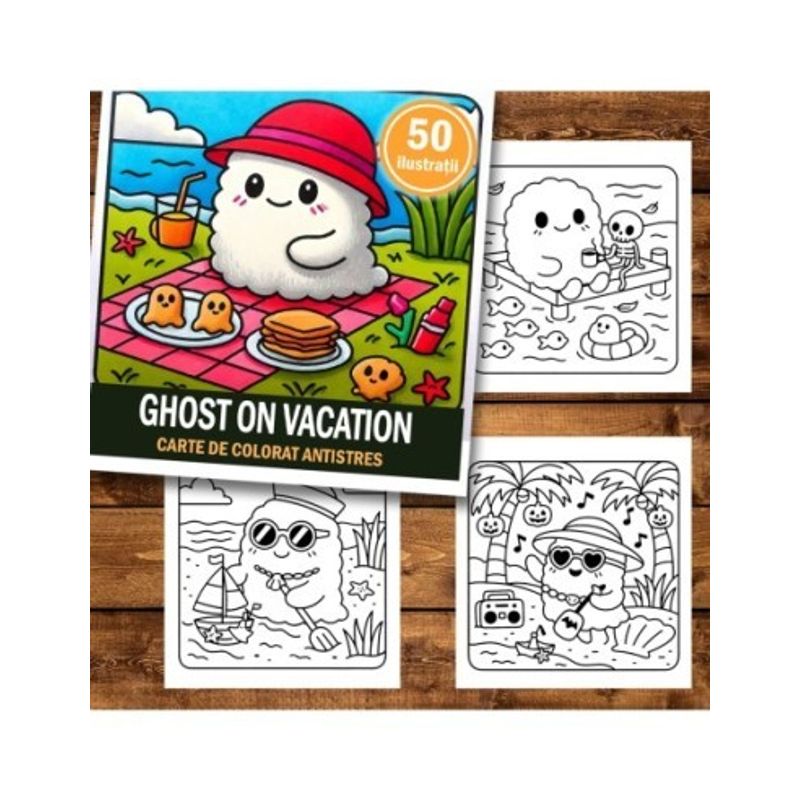 Carti si Birotica - Carti - Carti pentru copii - Carti de colorat - Carte de colorat antistres , 50 de ilustratii Ghost on Vacation, 106 pagini, A5 - Infinity.ro