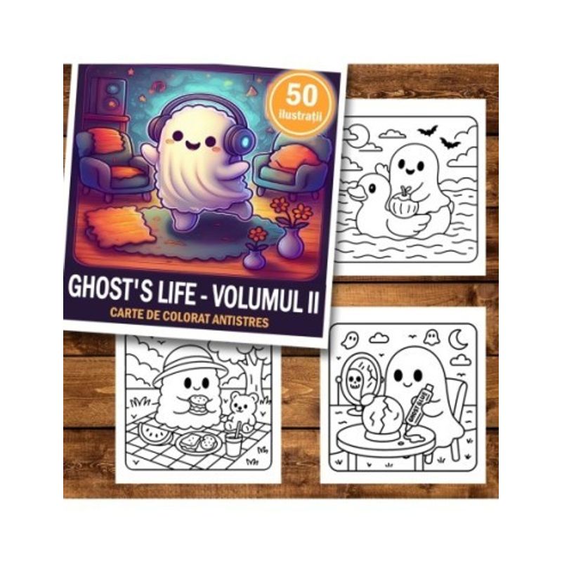 Carti si Birotica - Carti - Carti pentru copii - Carti de colorat - Carte de colorat antistres , 50 de ilustratii Ghost's Life - Volumul II, 106 pagini, A5 - Infinity.ro
