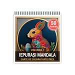 Carti si Birotica - Carti - Carti pentru copii - Carti de colorat - Carte de colorat antistres , 50 de ilustratii Iepurasi de Pasti Mandala - Volumul I, 106 pagini, A5 - Infinity.ro