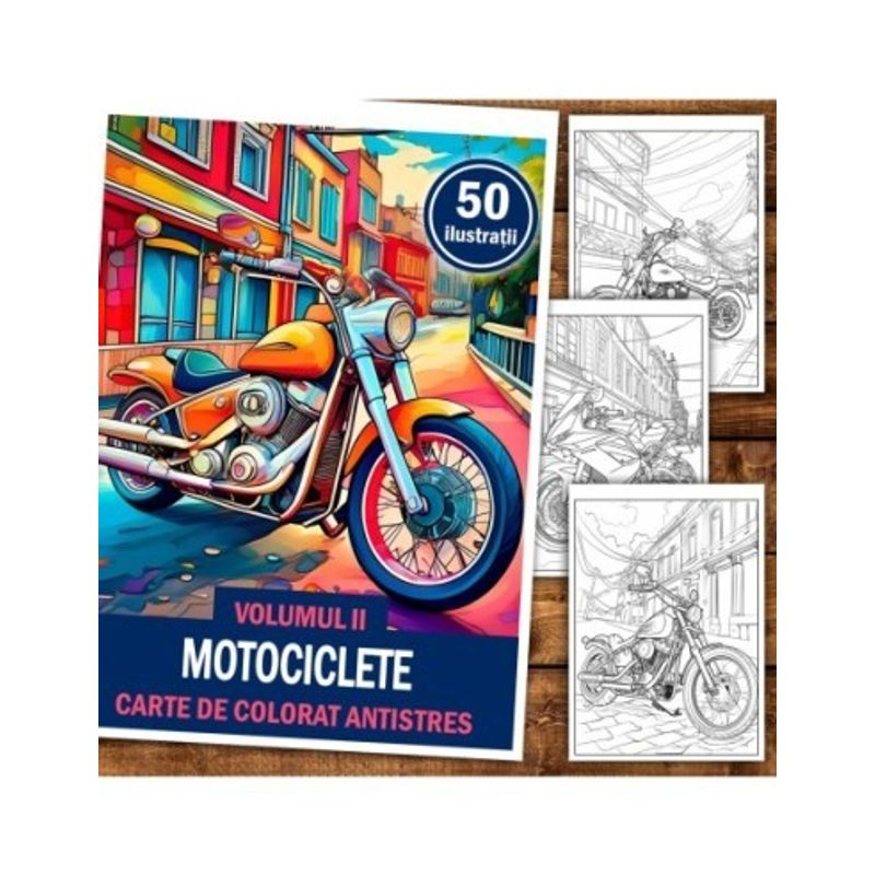 Carti si Birotica - Carti - Carti pentru copii - Carti de colorat - Carte de colorat antistres , 50 de ilustratii Motociclete - Volumul II, 106 pagini, A5 - Infinity.ro