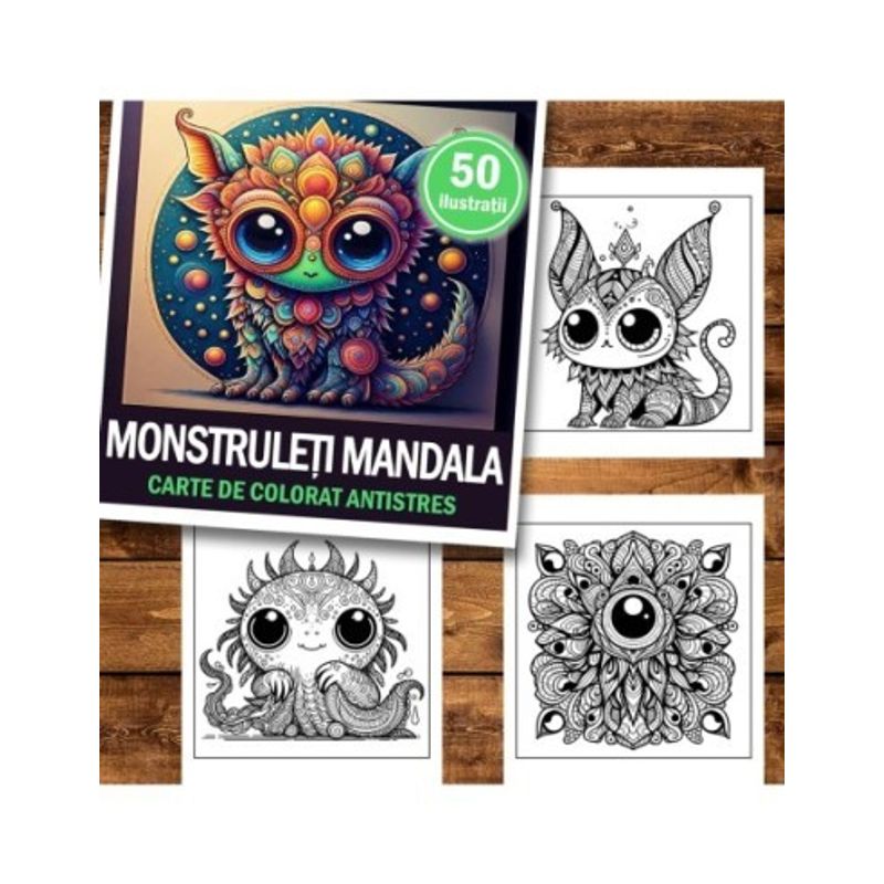 Carti si Birotica - Carti - Carti pentru copii - Carti de colorat - Carte de colorat antistres , 50 de ilustratii Monstruleti Mandala, 106 pagini, A5 - Infinity.ro