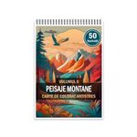 Carti si Birotica - Carti - Carti pentru copii - Carti de colorat - Carte de colorat antistres , 50 de ilustratii Peisaje Montane - Volumul II, 106 pagini, A5 - Infinity.ro