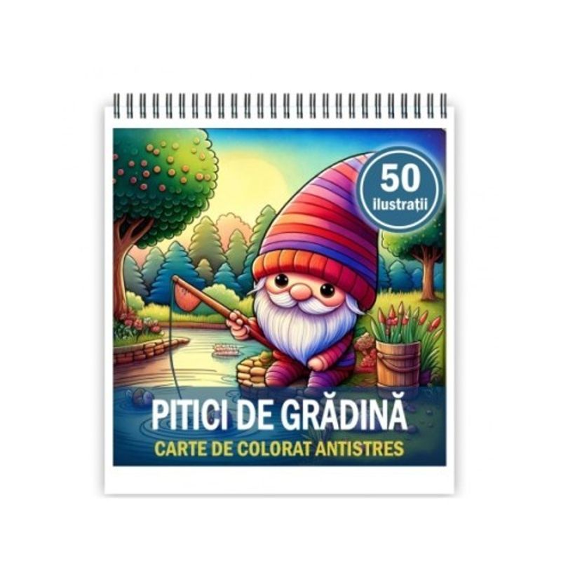 Carti si Birotica - Carti - Carti pentru copii - Carti de colorat - Carte de colorat antistres , 50 de ilustratii Pitici de Gradina, 106 pagini, A5 - Infinity.ro