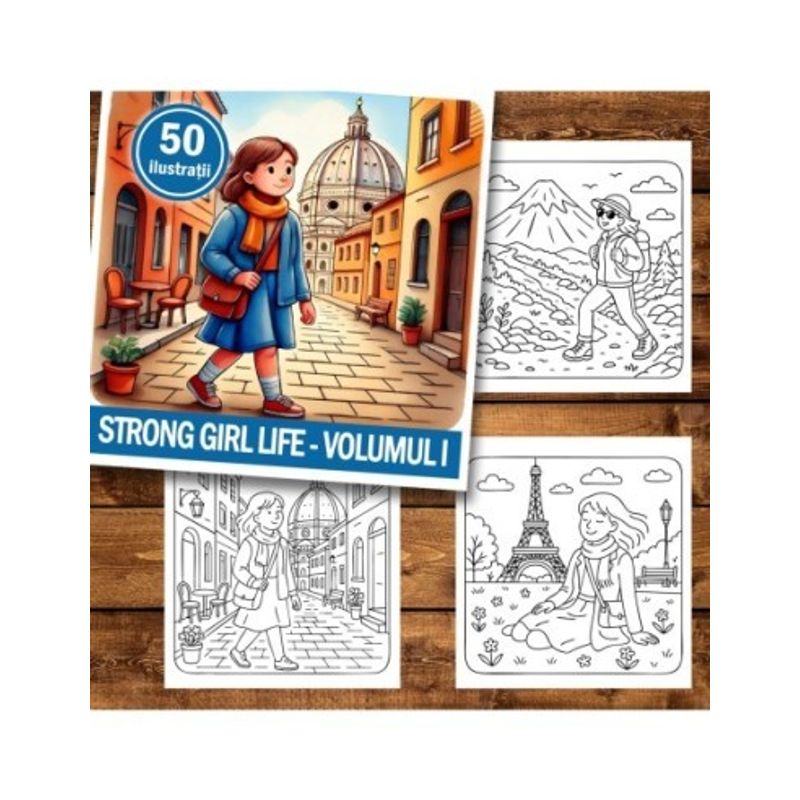 Carti si Birotica - Carti - Carti pentru copii - Carti de colorat - Carte de colorat antistres , 50 de ilustratii Strong Girl Life - Volumul I, 106 pagini, A5 - Infinity.ro