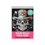 Carti si Birotica - Carti - Carti pentru copii - Carti de colorat - Carte de colorat antistres , 50 de ilustratii Sugar Skulls pe fundal negru, 106 pagini, A5 - Infinity.ro
