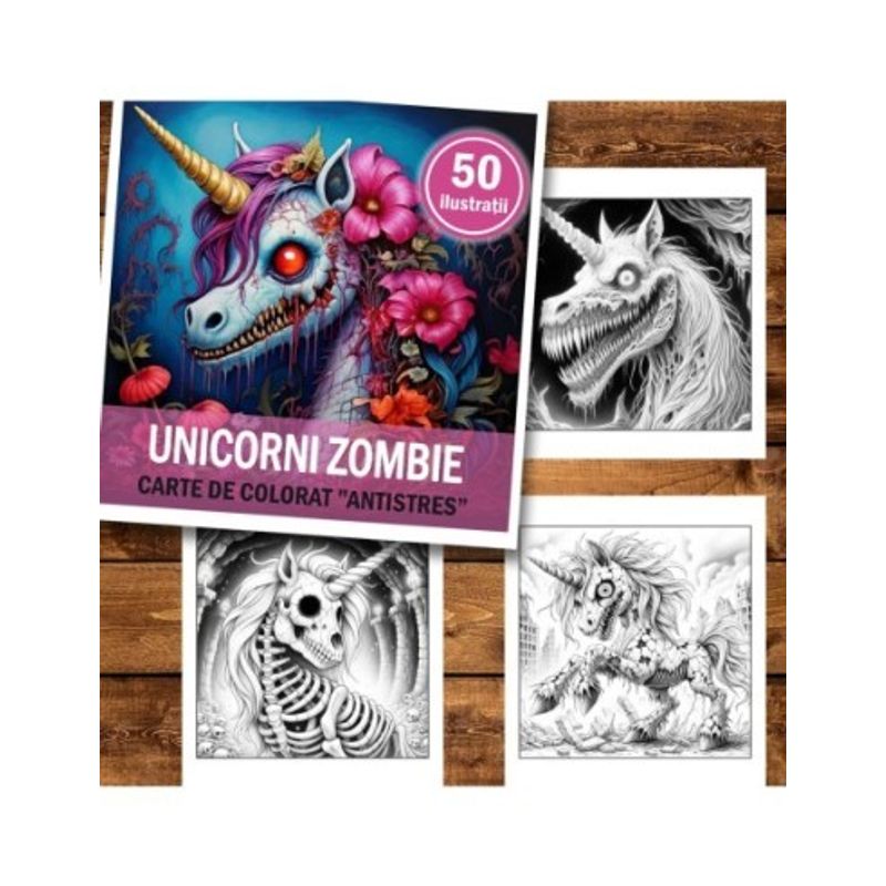 Carti si Birotica - Carti - Carti pentru copii - Carti de colorat - Carte de colorat antistres , 50 de ilustratii Unicorni Zombie, 106 pagini, A5 - Infinity.ro