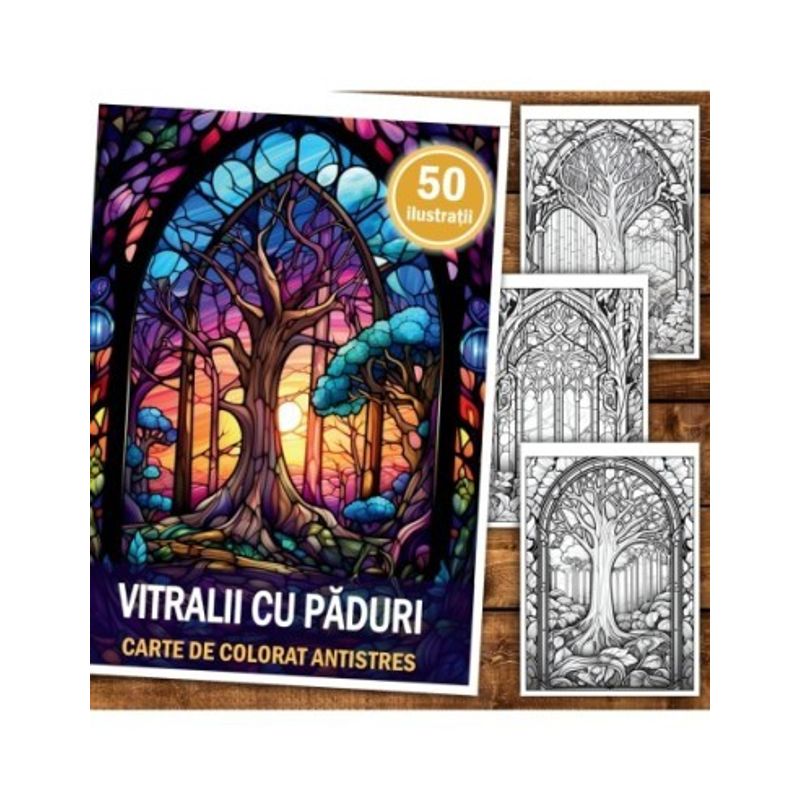 Carti si Birotica - Carti - Carti pentru copii - Carti de colorat - Carte de colorat antistres , 50 de ilustratii Vitralii cu Paduri, 106 pagini, A5 - Infinity.ro