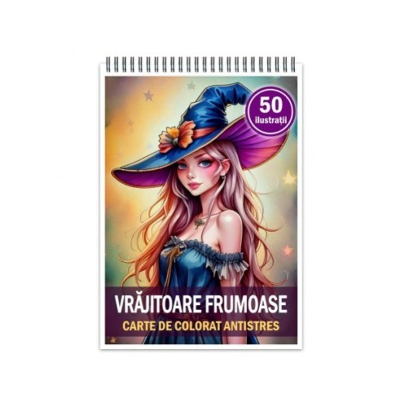 Carti si Birotica - Carti - Carti pentru copii - Carti de colorat - Carte de colorat antistres , 50 de ilustratii Vrajitoare Frumoase, 106 pagini, A5 - Infinity.ro