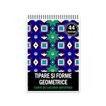 Carti si Birotica - Carti - Carti pentru copii - Carti de colorat - Carte de colorat antistres, 44 de ilustratii Tipare si forme geometrice, A5 - Infinity.ro