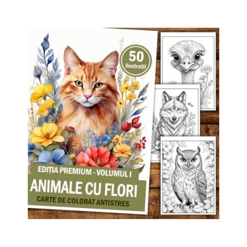 Carti si Birotica - Carti - Carti pentru copii - Carti de colorat - Carte de colorat antistres, 50 de ilustratii Animale cu Flori - Editia Premium - Volumul I, A5 - Infinity.ro