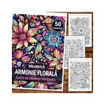 Carti si Birotica - Carti - Carti pentru copii - Carti de colorat - Carte de colorat antistres, 50 de ilustratii Armonie Florala - Volumul II, A5 - Infinity.ro