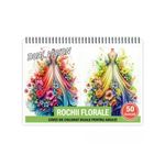 Carti si Birotica - Carti - Carti pentru copii - Carti de colorat - Carte de colorat Dual Vision, 50x2 ilustratii cu Rochii florale, 106 pagini, A5 - Infinity.ro