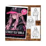 Carti si Birotica - Carti - Carti pentru copii - Carti de colorat - Carte de colorat pentru adulti, 50 de ilustratii Anime Street Elves, 106 pagini, A5 - Infinity.ro