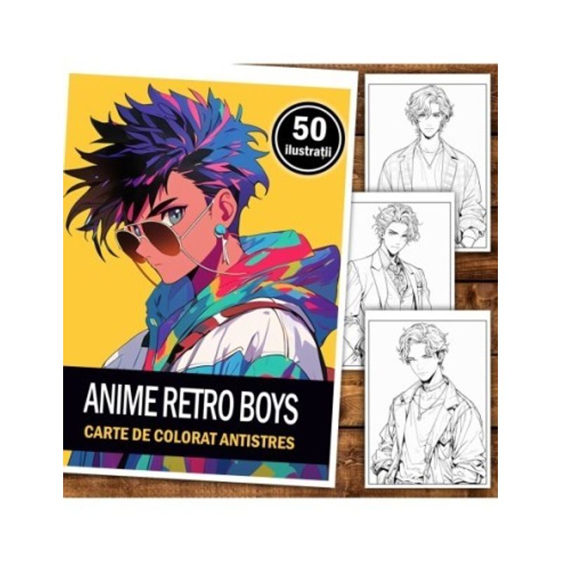 Carti si Birotica - Carti - Carti pentru copii - Carti de colorat - Carte de colorat pentru adulti, 50 de ilustratii Anime Retro Boys, 106 pagini, A5 - Infinity.ro