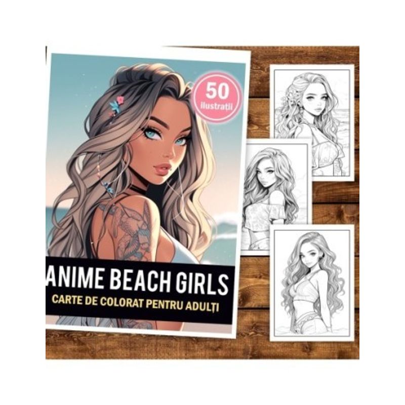 Carti si Birotica - Carti - Carti pentru copii - Carti de colorat - Carte de colorat pentru adulti, 50 de ilustratii, Anime Beach Girls, 106 pagini, A5 - Infinity.ro