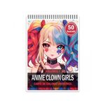 Carti si Birotica - Carti - Carti pentru copii - Carti de colorat - Carte de colorat pentru adulti, 50 de ilustratii, Anime Clown Girls, 106 pagini, A5 - Infinity.ro