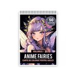 Carti si Birotica - Carti - Carti pentru copii - Carti de colorat - Carte de colorat pentru adulti, 50 de ilustratii, Anime Fairies - Volumul I, 106 pagini, A5 - Infinity.ro