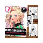 Carti si Birotica - Carti - Carti pentru copii - Carti de colorat - Carte de colorat pentru adulti, 50 de ilustratii, Anime Fashion Girls, 106 pagini, A5 - Infinity.ro