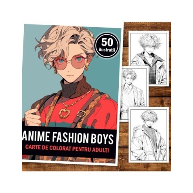 Carti si Birotica - Carti - Carti pentru copii - Carti de colorat - Carte de colorat pentru adulti, 50 de ilustratii, Anime Fashion Boys, 106 pagini, A5 - Infinity.ro