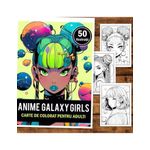 Carti si Birotica - Carti - Carti pentru copii - Carti de colorat - Carte de colorat pentru adulti, 50 de ilustratii, Anime Galaxy Girls, 106 pagini, A5 - Infinity.ro